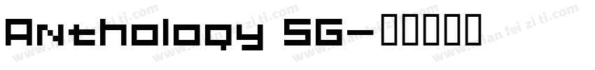 Anthology SG字体转换